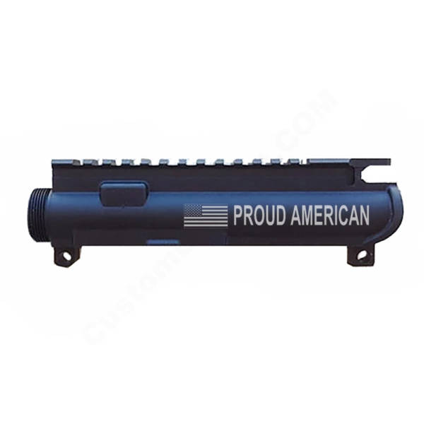 AR-15 UPPER RECEIVER ENGRAVED- Proud American