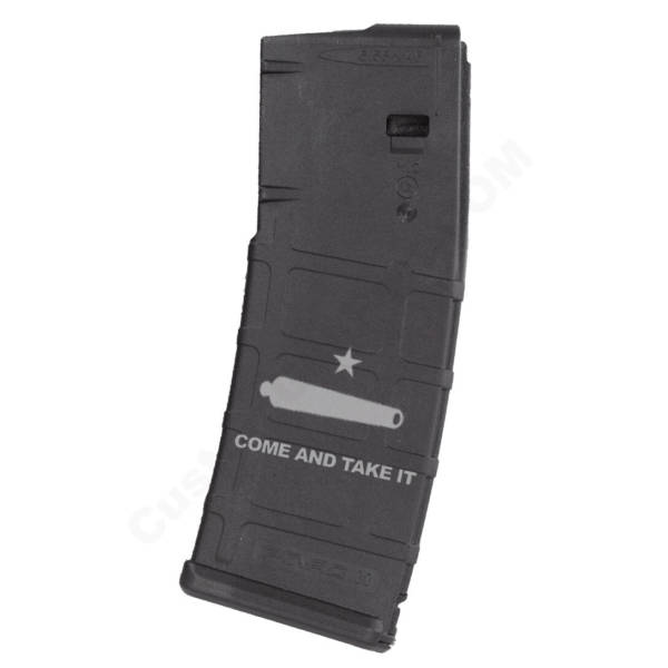 AR15 Magazine Magpul Pmag 30rd laser engraved - Come and Take It