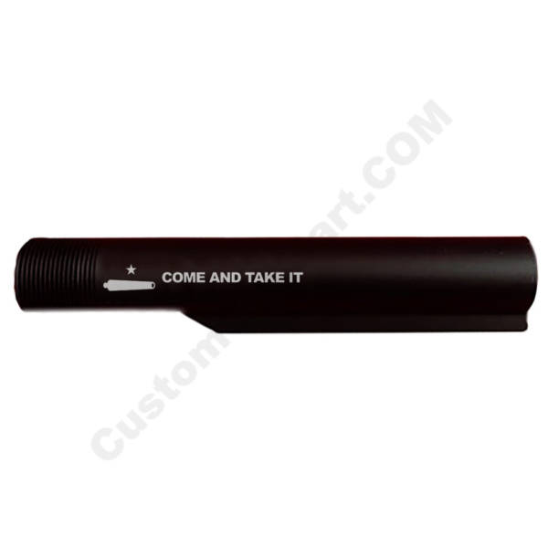 223/5.56 MIL-SPEC 6 POSITION BUFFER TUBE - Come and Take It